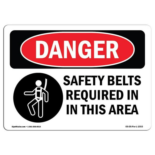 SignMission OS-DS-A-1218-L-1553 Signal de Danger OSHA de 12 x 18 Po - Ceintures de Sécurité Requises dans Cette Zone