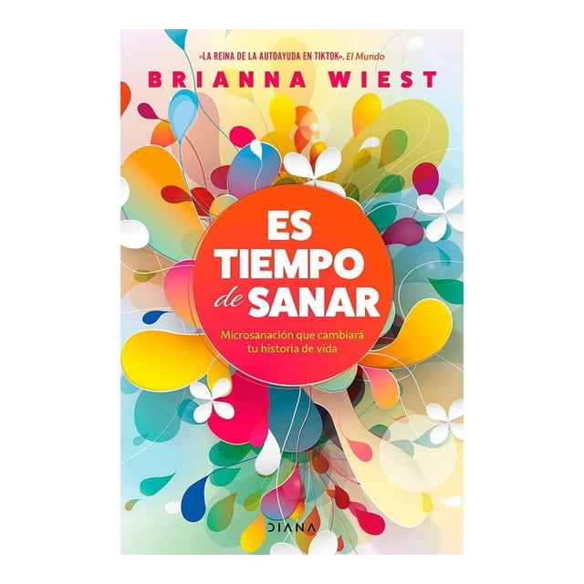 Es Tiempo de Sanar Diana Brianna Wiest