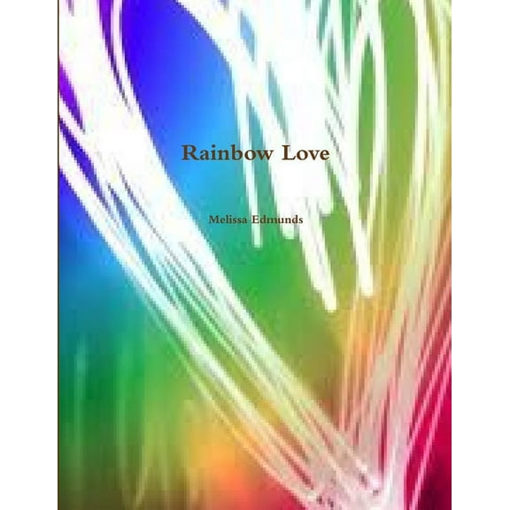 Rainbow Love, (Paperback)