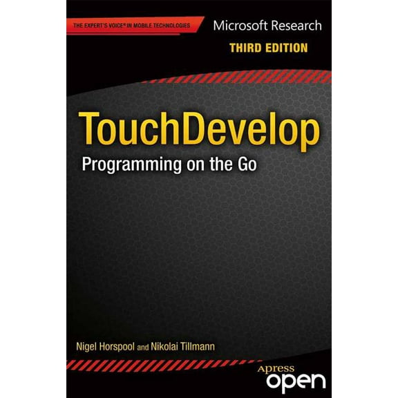 Expert's Voice in Web Development Touchdevelop: Programming on the Go, (Paperback)
