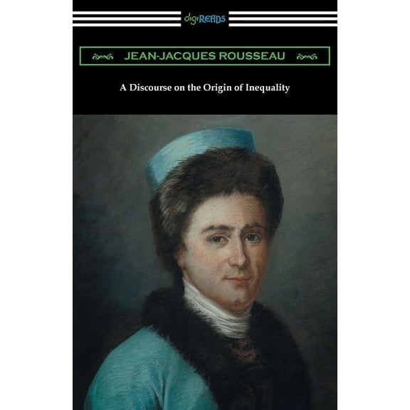 A Discourse on the Origin of Inequality, (Paperback)