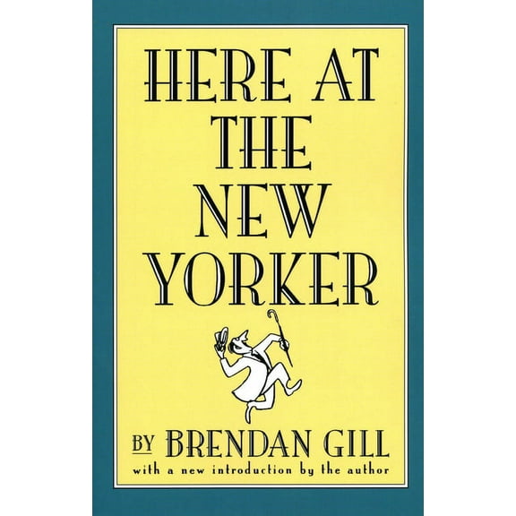 Here at the New Yorker, (Paperback)