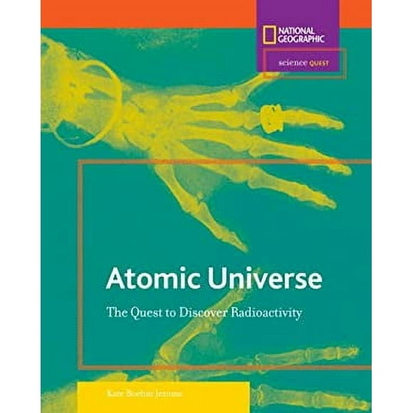 Pre-Owned Science Quest: Atomic Universe (Direct Mail Edition) : The Quest to Discover Radioactivity 9780792255437