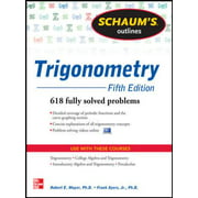 Schaum's Outline of Trigonometry, 5th Edition: 618 Solved Problems + 20 Videos (Schaum's Outlines) [Paperback - Used]