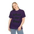 thumbnail image 4 of What Up Doe Slang Greeting Unisex Cotton T Shirt No Graphic Just Words, 4 of 9