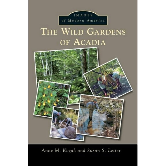 The Wild Gardens of Acadia