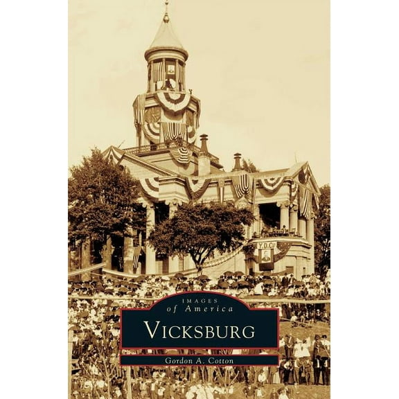 Vicksburg (Hardcover)