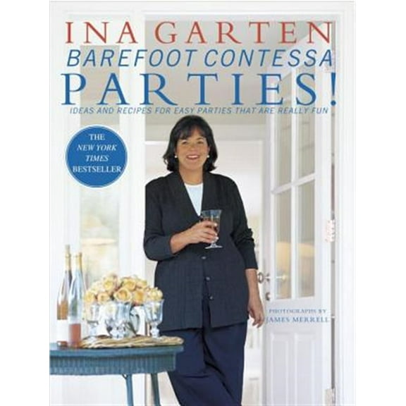 Pre-Owned Barefoot Contessa Parties!: Ideas and Recipes for Easy Parties That Are Really Fun (Hardcover) 0609606441 9780609606445