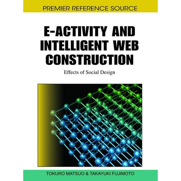 E-Activity and Intelligent Web Construction: Effects of Social Design (Hardcover)