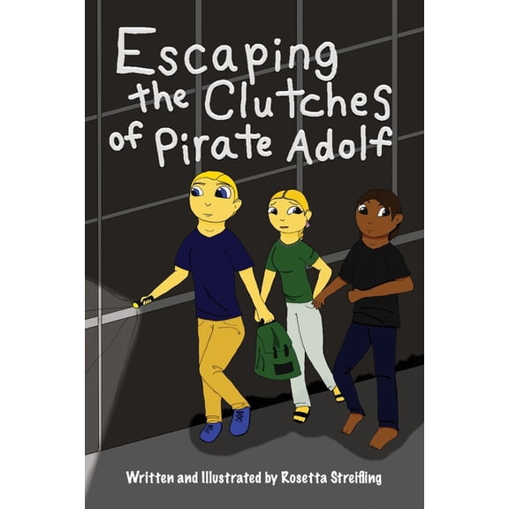 Escaping the Clutches of Pirate Adolf, (Paperback)