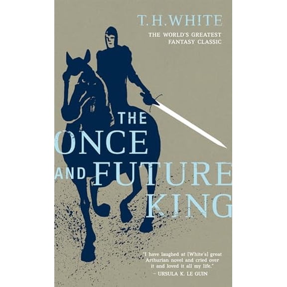 Pre-Owned The Once and Future King (Mass Market Paperback) 0441627404 9780441627400
