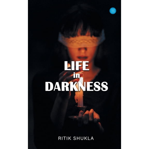 Life In Darkness, (Paperback)