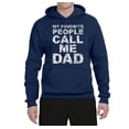 thumbnail image 2 of Wild Bobby,My Favorite People Call Me Dad Family Husband Daddy Granpa, Father's Day, Unisex Graphic Hoodie Sweatshirt, Navy, 3XL, 2 of 3