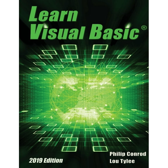 Learn Visual Basic 2019 Edition: A Step-By-Step Programming Tutorial, (Paperback)