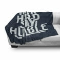thumbnail image 3 of Saying Soft Flannel Fleece Throw Blanket, Futuristic Design Inspirational Saying Work Hard Stay Humble Typography, Cozy Plush for Indoor and Outdoor Use, 60" x 80", White and Night Blue, by Ambesonne, 3 of 6
