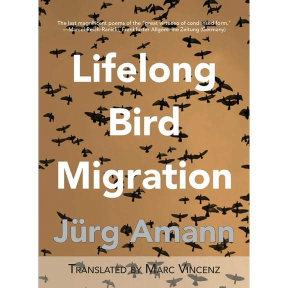 Lifelong Bird Migration: Lebenslang Vogelzug, (Paperback)