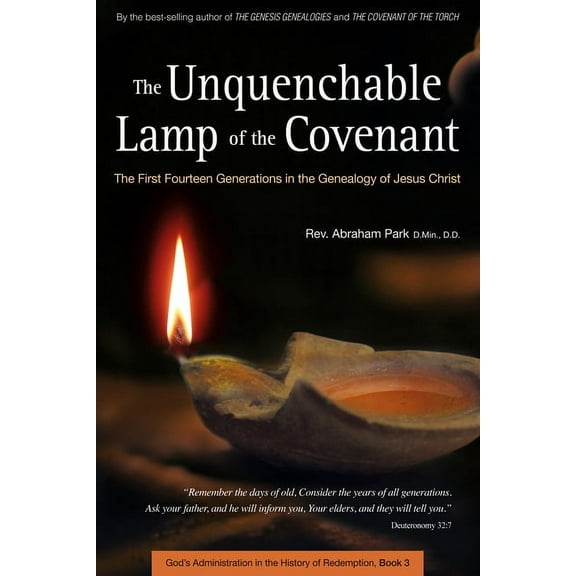 History of Redemption The Unquenchable Lamp of the Covenant: The First Fourteen Generations in the Genealogy of Jesus Christ (Book 3), (Hardcover)