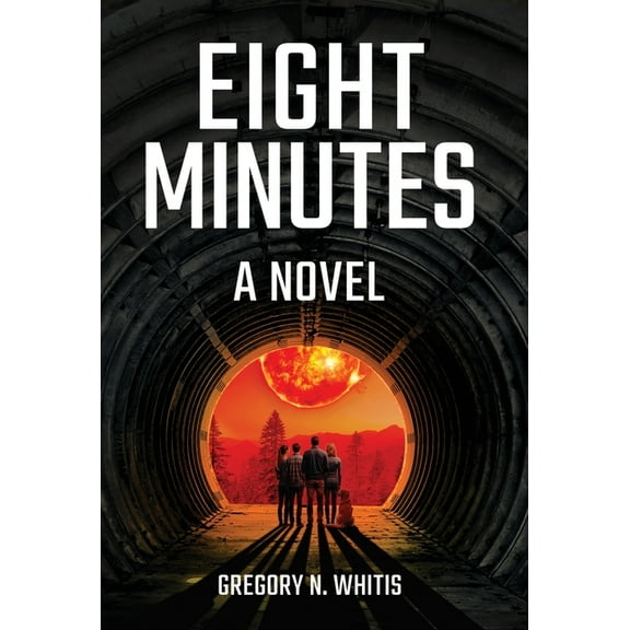 Eight Minutes, (Hardcover)
