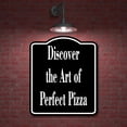 thumbnail image 2 of Discover the Art of Perfect Pizza BLACK Aluminium Composite Sign 8.5''x10'', 2 of 8