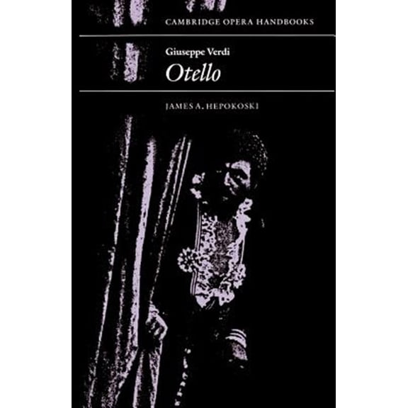 Pre-Owned Giuseppe Verdi: Otello (Cambridge Opera Handbooks) Paperback