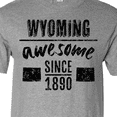 thumbnail image 4 of Inktastic Wyoming Awesome Since 1890 T-Shirt, 4 of 5