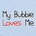 thumbnail image 2 of CafePress - My Bubbie Loves Me Baby Onesie - Baby Light Bodysuit, Size Newborn - 24 Months, 2 of 4