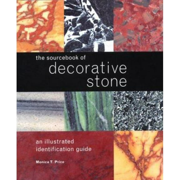 Pre-Owned The Sourcebook of Decorative Stone: An Illustrated Identification Guide (Hardcover) 1554072549 9781554072545