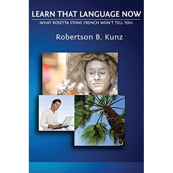 Pre-Owned What Rosetta Stone French Won't Tell You - Learn That Language Now