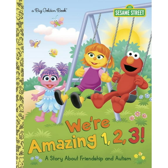 Pre-Owned We're Amazing 1,2,3! a Story about Friendship and Autism (Sesame Street) (Hardcover) 1524766216 9781524766214