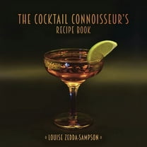 The Cocktail Connoisseur's Recipe Book, (Paperback)