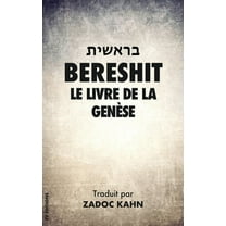 La Bible Hébraïque Bereshit: Le Livre de la Genèse, Book 1, (Hardcover)