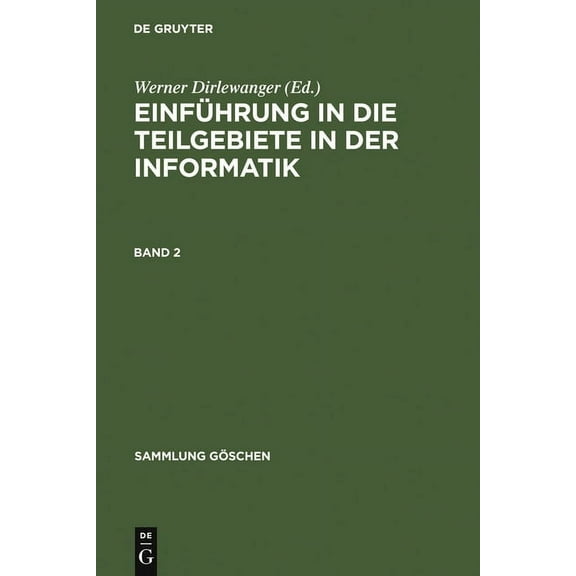 Sammlung Göschen Einführung in Die Teilgebiete Der Informatik. Band 2, Book 8012, (Hardcover)