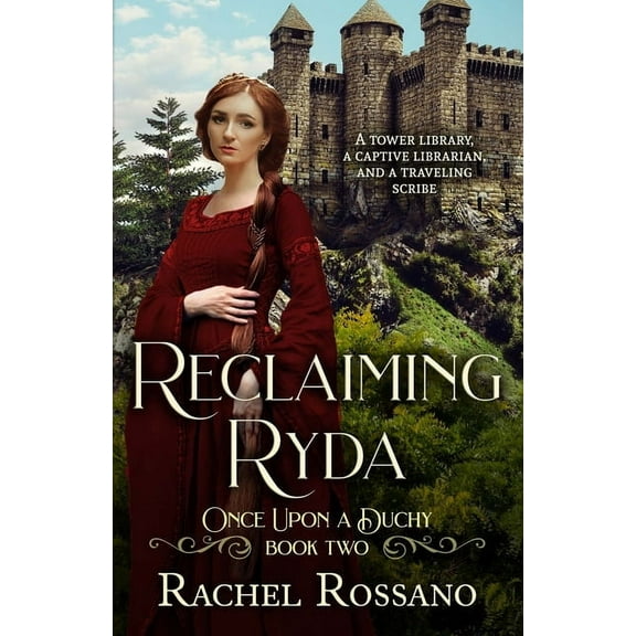 Once Upon a Duchy Reclaiming Ryda, Book 2, (Paperback)