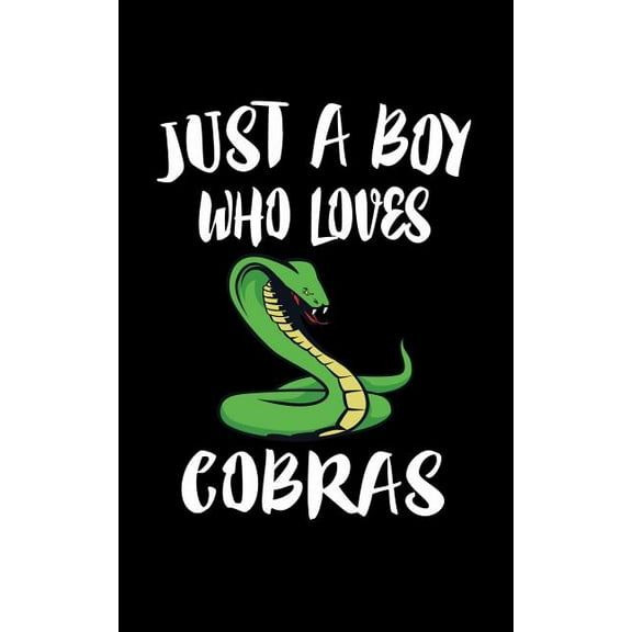 Just A Boy Who Loves Cobras : Animal Nature Collection (Paperback)