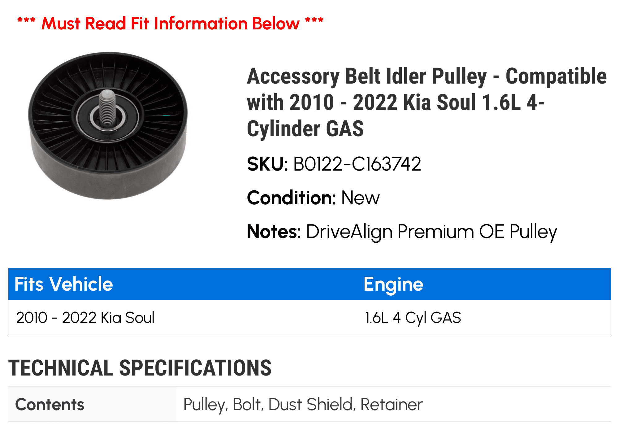 Accessory Belt Idler Pulley - Compatible with 2010 - 2022 Kia Soul 1.6L 4-Cylinder GAS - Gates