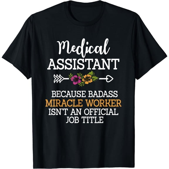 Medical Assistant Clinical Officer Professional Healthcare T-Shirt