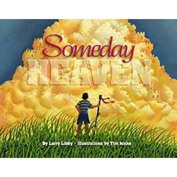 Pre-Owned Someday Heaven (Hardcover) 0945564775 9780945564775