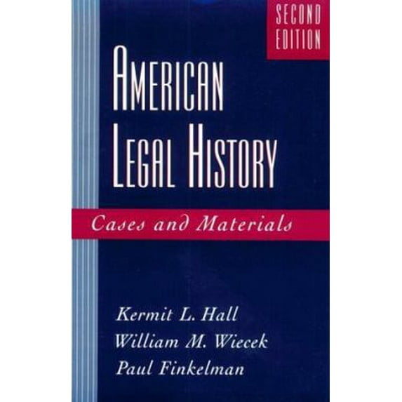 Pre-Owned American Legal History: Cases and Materials (Paperback) 0195097645 9780195097641