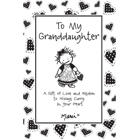 Pre-Owned To My Granddaughter (Paperback) 1680885553 9781680885552