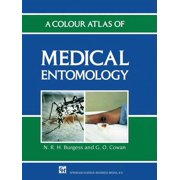 A Colour Atlas of Medical Entomology, (Paperback)