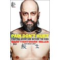 thumbnail image 1 of Pain Don't Hurt: Fighting Inside and Outside the Ring, 1 of 3