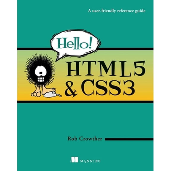 Pre-Owned Hello! HTML5 & CSS3 : A user-friendly reference guide (Edition 1) (Paperback)