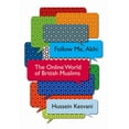 thumbnail image 1 of Pre-Owned Follow Me, Akhi: The Online World of British Muslims (Paperback) 1787381250 9781787381254, 1 of 1