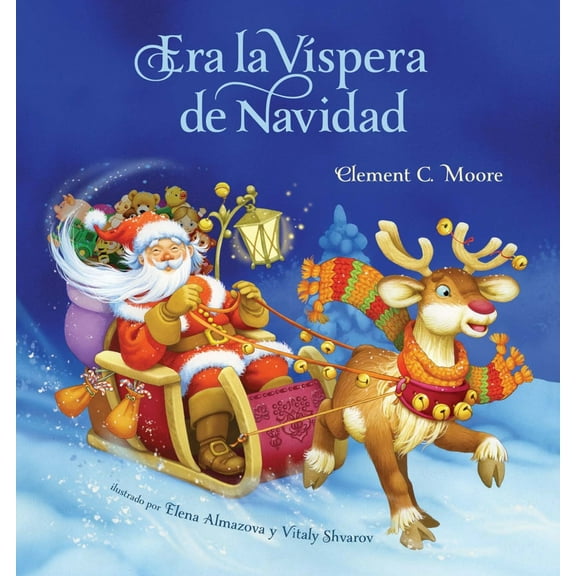 Pre-Owned Era La Vispera de Navidad (Twas the Night Before Christmas, Spanish Edition) (Hardcover) 0987902350 9780987902351