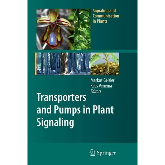 Signaling and Communication in Plants Transporters and Pumps in Plant Signaling, Book 7, (Paperback)