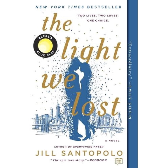 Pre-Owned The Light We Lost: Reese's Book Club (Paperback) 0735212767 9780735212763