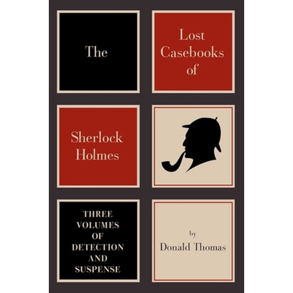 Pre-Owned The Lost Casebooks of Sherlock Holmes (Paperback)