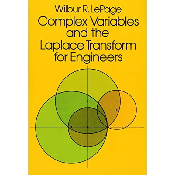 Pre-Owned Complex Variables and the Laplace Transform for Engineers (Dover Books on Electrical Engineering) Paperback