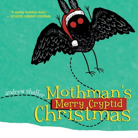 Cryptid Holiday Classics Mothman's Merry Cryptid Christmas, Book 1, (Paperback)