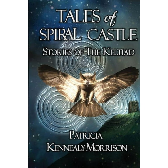Keltiad: Tales of Spiral Castle: Stories of the Keltiad (Paperback)